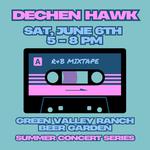 Dechen Hawk Live at The Green Valley Ranch Been Garden
