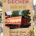 Rock & Rails - Opening Set, Featuring: Dechen Hawk