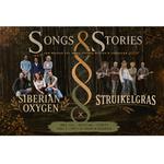 Siberian Oxygen & Struikelgras – Songs & Stories