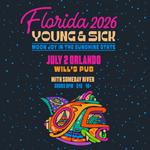 Young & Sick at Will's Pub with Someday River and more TBA