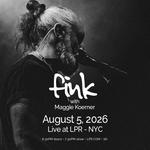 Fink w/ Maggie Koerner