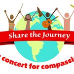 Share the Journey - A Concert for COMPASSION