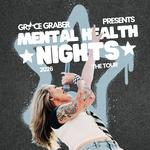 Grace Graber's Mental Health Nights Tour