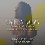 Un Viaje en Kalma con Manuela Mejía