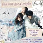 CRAZY BLUES release event 『Sad but good Night』