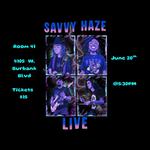 Savvy Haze Live @ Roo 41