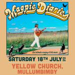 Magpie Diaries - Mullumbimby