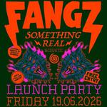 FANGZ 'SOMETHING REAL (ACOUSTIC)' LAUNCH PARTY
