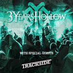 Trackside w/ 3 Years Hollow