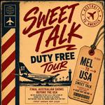 Sweet Talk "Duty Free" Victorian Tour