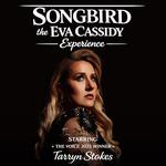 Songbird- The Eva Cassidy Experience Feat. Tarryn Stokes