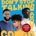 Don't Stop Talking About Congo