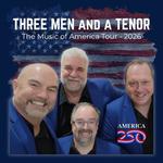 THREE MEN and a TENOR