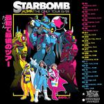 Starbomb: Probably The Only Tour Ever 