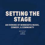 Setting the Stage: An Evening of MN Music, Comedy & Community