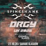 SPINESHANK/ORGY