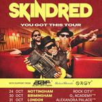 SKINDRED/ ALIEN ANT FARM/SPINESHANK/ORGY