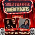 Smiley Ever After Marriage Comedy Night