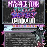 Myspace Tour - Pretty Suspect & Oathbound