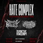 Hate Complex | Product of Neglect | The Nameless | Burn the Kingdom - Gold Coast