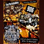 The Parishables and 906 Live at Just A Tavern 