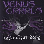 VENUS GRRRLS Live in Leeds