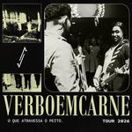 Verboemcarne + Nooma no Rio de Janeiro- Tour "O Que Atravessa o Peito" - Rio de Janeiro