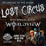 Lost Circus Returns to the Stage!
