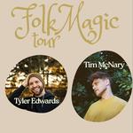 Folk Magic Tour : Tyler Edwards & Tim McNary at The Analog House