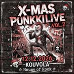 X-MAS PUNKKILIVE vol.2 - KOUVOLA @House of Rock