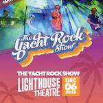 The Yacht Rock Show @ Lighthouse Theatre Port Dover