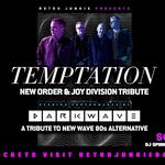 Temptation (a new order tribute) & Darkwave