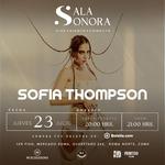 Sofia Thompson en Sala Sonora