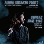 Michael Sze Album Release Party with Autumn Dominguez