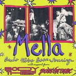 Or So we've Been Touring Mella with Support from Body Thief and postdrome