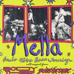 Or So We've Been Touring.. Mella with Support from Body Thief and postdrome
