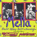 Or So We've Been Touring.. Mella with Support from Body Thief and postdrome