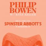 Listening Room: Philip Bowen with special guest Kyle Keller