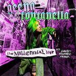 Geena Fontanella - The Millennial Tour