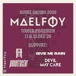 Maelføy - Homecoming Tag 1