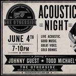Todd Michael & Johnny Guest UNPLUGGED @ The Otherside