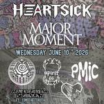 Photo City presents: Heartsick with Major moment and more
