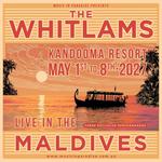 The Whitlams LIVE in the Maldives | May 1st to May 8th 2027