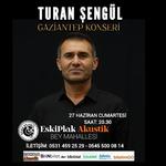 Turan Şengül Gaziantep Konseri