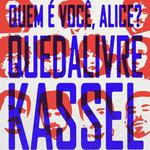 QEVA, quedalivre e Kassel no Rio de Janeiro
