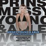 PRINS | MESSY, YOUNG & ABLE WORLD TOUR - WELLINGTON