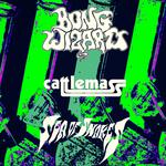 BONG WIZARD / CATTLEMASS / SEA OF SNAKES