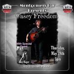 Montgomery Bar Presents: Casey Freedom + special guest Joey Roger
