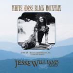 The Jesse Williams Band | White Horse Black Mountain