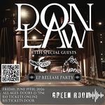 DON LAW – EP RELEASE – W/ LANDFALL & BANASTRONAUT | ALL AGES